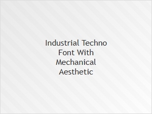 Industrial Techno Font with Mechanical Aesthetic