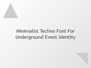 Minimalist Techno Font for Underground Event Identity