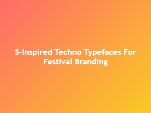 S-Inspired Techno Typefaces for Festival Branding